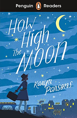 Penguin Readers Level 4: How High The Moon (ELT Graded Reader): Abridged Edition von Penguin