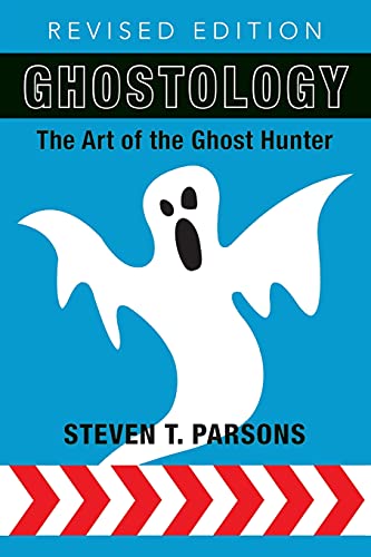 Ghostology: The Art of the Ghost Hunter von White Crow Books