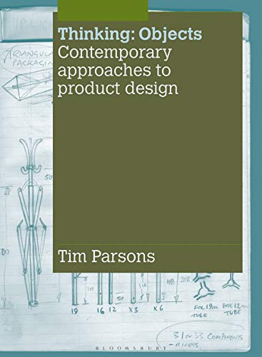 Thinking: Objects: Contemporary Approaches to Product Design (Required Reading Range)