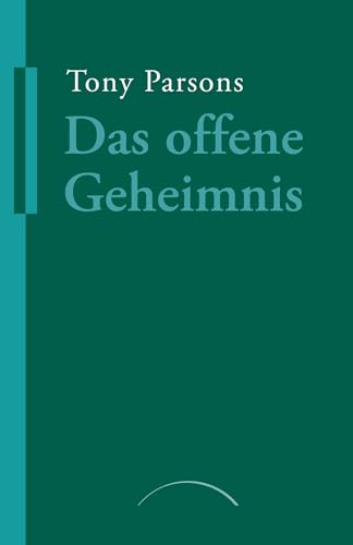 Das offene Geheimnis von Kamphausen Media GmbH