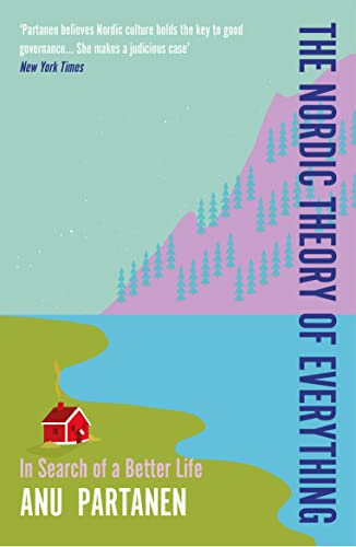 The Nordic Theory of Everything: In Search of better Life von Duckworth