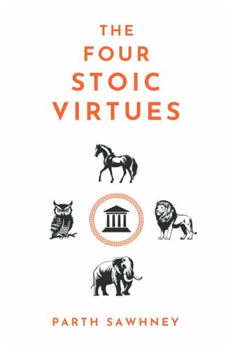 The Four Stoic Virtues von Notion Press
