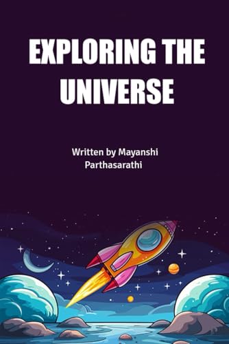 EXPLORING THE UNIVERSE EXPLORING THE UNIVERSE von BriBooks