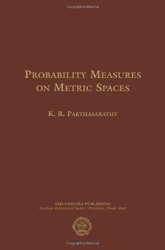 Probability Measures on Metric Spaces (Ams Chelsea Publishing, 352, Band 352)