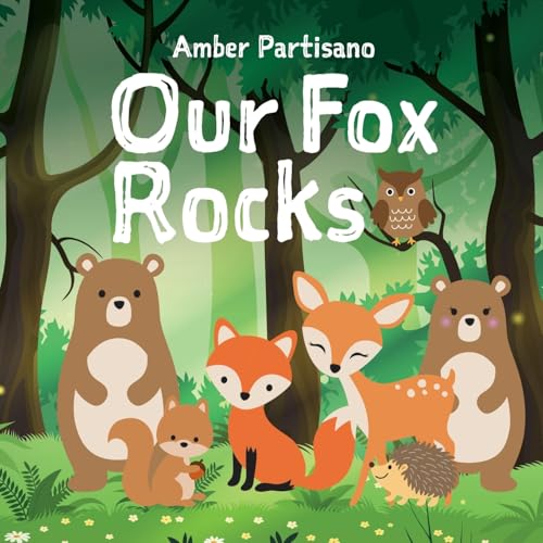 Our Fox Rocks von Palmetto Publishing