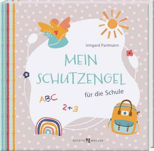 Mein Schutzengel für die Schule von Butzon & Bercker