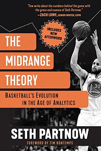 The Midrange Theory: Basketball's Evolution in the Age of Analytics von Triumph Books