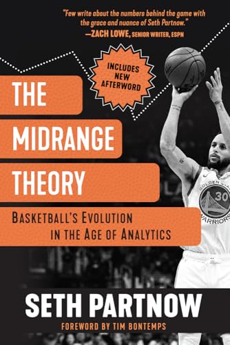 The Midrange Theory: Basketball's Evolution in the Age of Analytics von Triumph Books