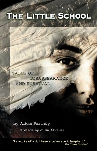 The Little School: Tales of Disappearance and Survival