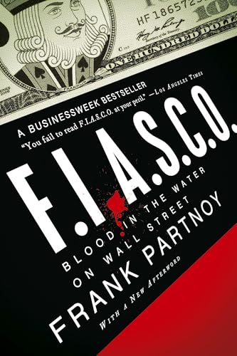 F.I.A.S.C.O.: Blood in the Water on Wall Street