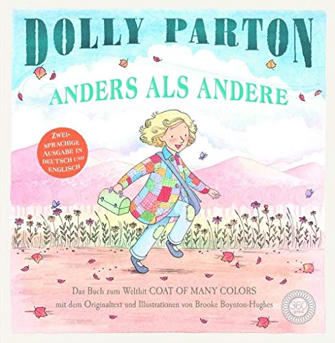 Anders als andere: Das Buch zum Welthit COAT OF MANY COLORS mit dem Originaltext