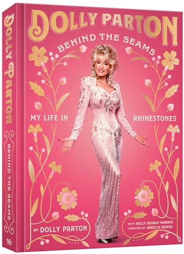 Behind the Seams: My Life in Rhinestones von Ten Speed Press