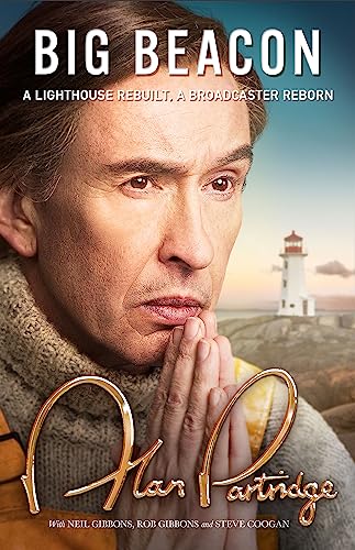 Alan Partridge: Big Beacon: The hilarious new memoir from the nation's favourite broadcaster