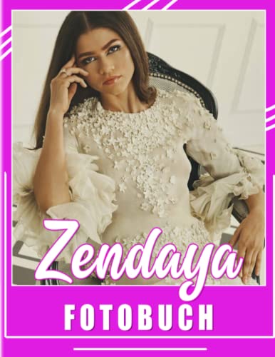 ℤ𝕖𝕟𝕕𝕒𝕪𝕒 Fotobuch: Die Besten Bilder Berühmter Sänger für Fans Zum Dekorieren Von Räumen | 40 Hochwertige Seiten | Tolle Geschenke für Geburtstag, Weihnachten ℤ𝕖𝕟𝕕𝕒𝕪𝕒 Fotobuch: Die Besten Bilder Berühmter Sänger für Fans Zum Dekorieren Von Räumen | 40 Hochwertige Seiten | Tolle Geschenke für Geburtstag, Weihnachten