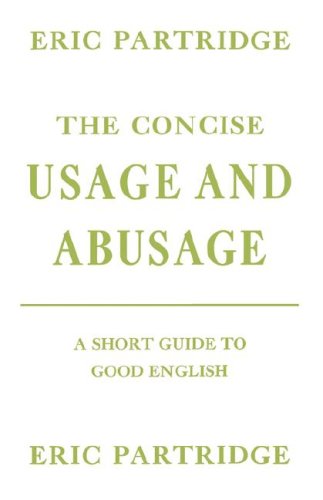 The Concise Usage and Abusage