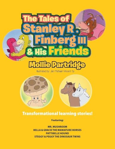 TALES OF STANLEY R. FINBERG III AND HIS FRIENDS TALES OF STANLEY R. FINBERG III AND HIS FRIENDS von The Reading Glass Books