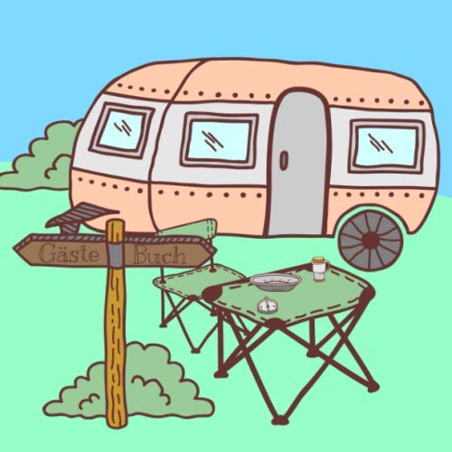 Gästebuch: Gästebuch zur freien Gestaltung für Wohnmobile, Wohnwagen, Mobil Home oder Camping I Quadratisch von Independently published