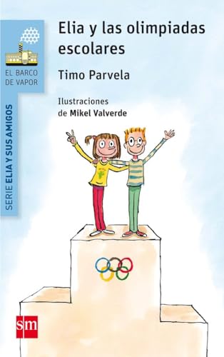 Elia y las olimpiadas escolares (El Barco de Vapor Azul) von EDICIONES SM