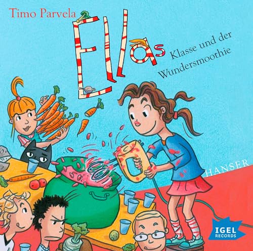 Ella 17. Ellas Klasse und der Wundersmoothie: CD Standard Audio Format, Lesung