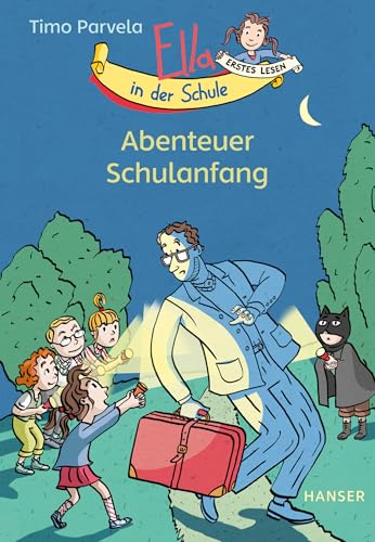 Ella in der Schule - Abenteuer Schulanfang (Ella in der Schule, 1, Band 1)