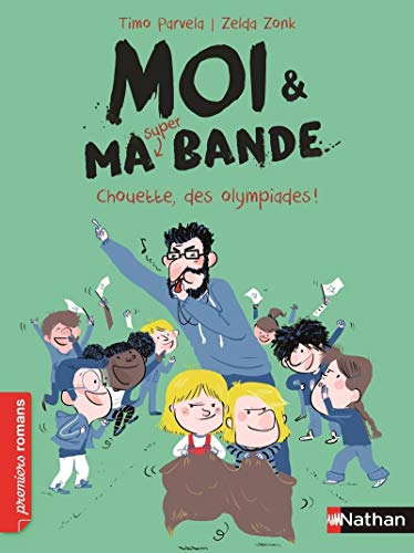 Moi & ma super bande - Chouette, des olympiades ! (5) von NATHAN