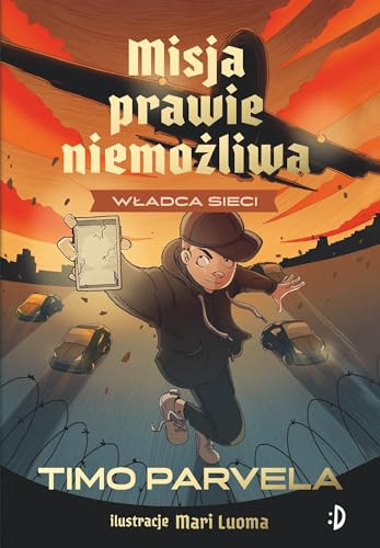 Władca sieci. Misja Prawie Niemożliwa Tom 3 Władca sieci. Misja Prawie Niemożliwa Tom 3 von Dwukropek