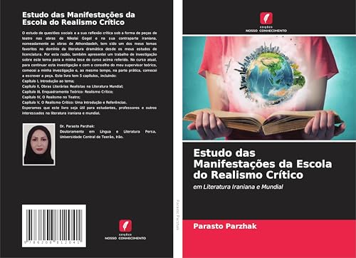Estudo das Manifestações da Escola do Realismo Crítico: em Literatura Iraniana e Mundial von Edições Nosso Conhecimento