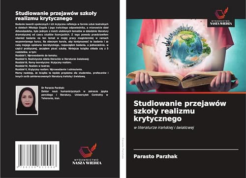 Studiowanie przejawów szko¿y realizmu krytycznego: w literaturze ira¿skiej i ¿wiatowej von Wydawnictwo Nasza Wiedza