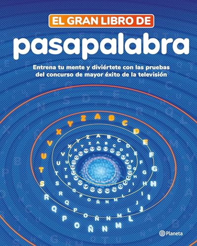 El gran libro de Pasapalabra: Entrena tu mente y diviértete con las pruebas del programa de mayor éxito en TV (No Ficción) von Editorial Planeta
