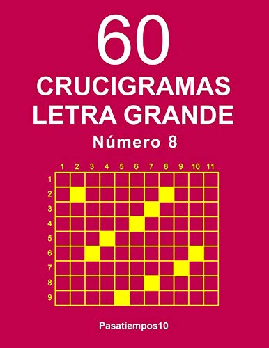 60 Crucigramas Letra Grande Número 8 von Independently Published