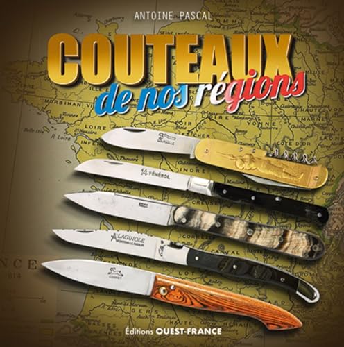Couteaux de nos régions von OUEST FRANCE