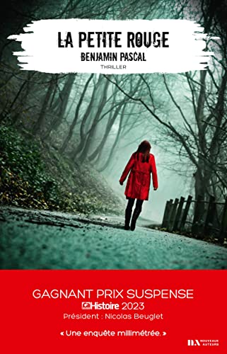 La Petite Rouge - Gagnant Prix Suspense 2023: Une enquête du dabe