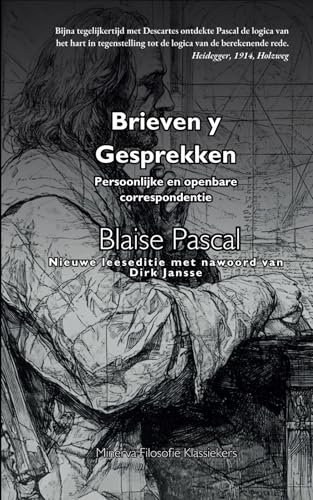 Brieven en Gesprekken: Pascal's persoonlijke en publieke correspondentie von Independently published