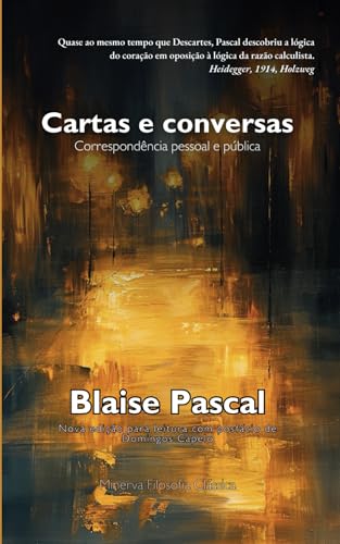 Cartas e Conversas: A correspondência pessoal e pública de Pascal von Independently published