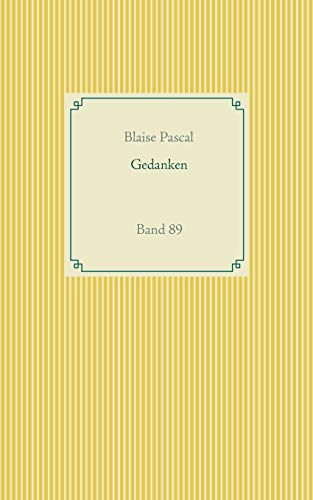 Gedanken: Band 89 (Taschenbuch-Literatur-Klassiker)