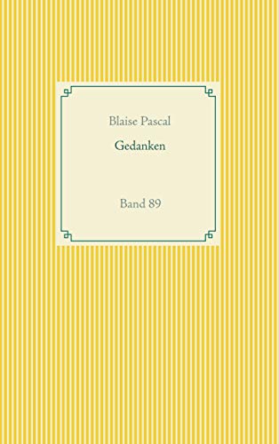 Gedanken: Band 89 (Taschenbuch-Literatur-Klassiker)