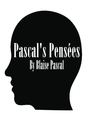 Pascal's Pensées von CreateSpace Independent Publishing Platform