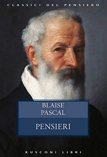 Pensieri (Classici della filosofia)