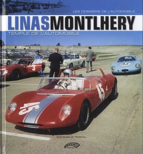 Linas-Montlhéry : Temple de l'automobile
