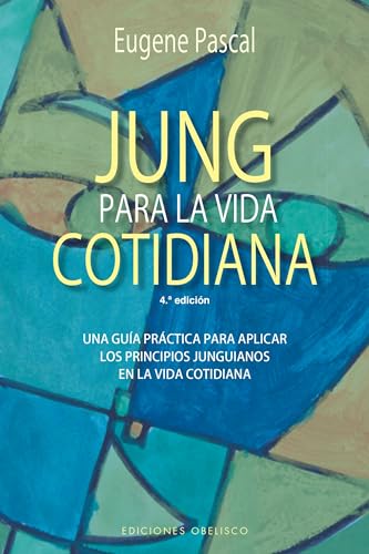 Jung Para La Vida Cotidiana (PSICOLOGÍA) von Obelisco