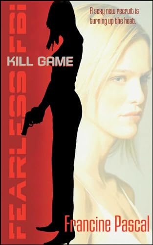 Kill Game (Fearless FBI, Band 1) von Simon Pulse
