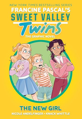 The New Girl: (A Graphic Novel) (Sweet Valley Twins, 6) von Random House