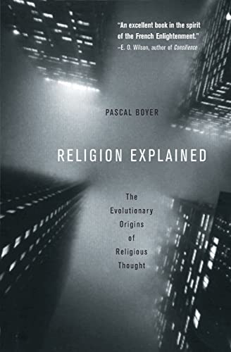 Religion Explained: The Evolutionary Origins of Religious Thought