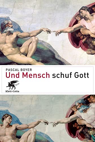 Und Mensch schuf Gott von Klett-Cotta