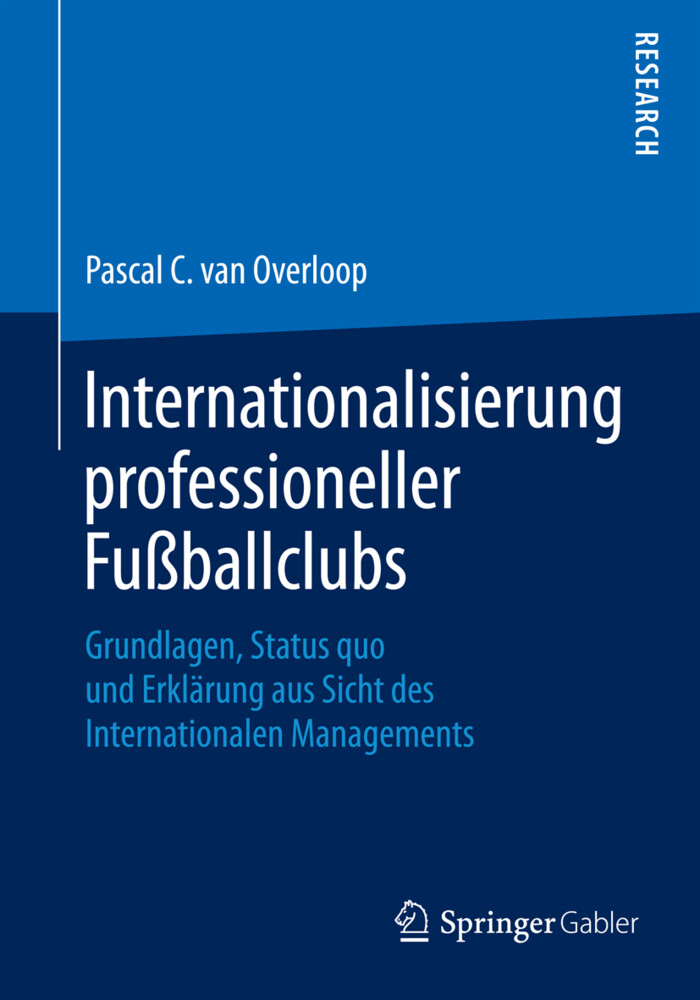 Internationalisierung professioneller Fußballclubs von Springer Fachmedien Wiesbaden