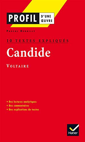Profil d'une oeuvre: Voltaire: Candide (10 textes expliques) von HATIER
