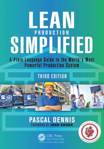 Lean Production Simplified, Third Edition: A Plain-language Guide to the World's Most Powerful Production System von CRC Press