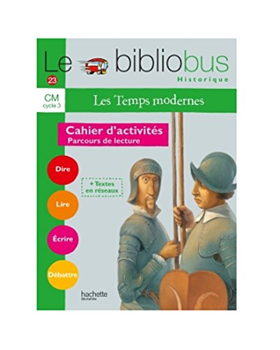 Les Temps modernes : Parcours de lecture de 4 oeuvres littéraires, Cahier d'activités CM von Hachette Education