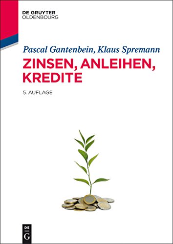 Zinsen, Anleihen, Kredite (IMF: International Management and Finance) von De Gruyter Oldenbourg