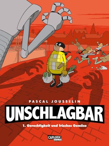 Unschlagbar! 1: Gerechtigkeit und frisches Gemüse: Lustiger Superhelden-Comic für Kinder ab 10 Jahren mit interaktiven Geschichten und vielen Überraschungen (1) von CARLSEN COMICS
